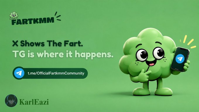 Green promotional graphic featuring a cartoon cloud character holding a phone with the text 'X Shows The Fart. TG is where it happens.' and 't.me/OfficialFartkmmCommunity' credited to 'KarlEazi'.