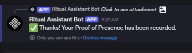 Screenshot of a Discord message from 'Ritual Assistant Bot' confirming 'Thanks! Your Proof of Presence has been recorded.'