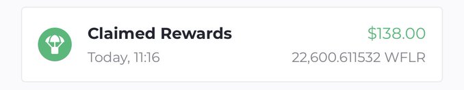 The image shows a "Claimed Rewards" notification of $138.00 in 22,600.611532 WFLR (Flare tokens) claimed today at 11:16, visually confirming the post's boast about earning passive delegation rewards from the FLR network after 3.5 days of waiting. The screenshot serves as proof-of-income to support the caption's message about letting a crypto network work for you instead of actively trading.