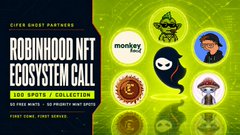 A promotional thumbnail for a 'Cipher Ghost Partners' event called 'ROBINHOOD NFT ECOSYSTEM CALL' on December 7th, featuring various NFT avatars including a monkey and other characters.