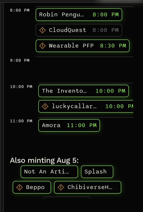 A dark-themed schedule interface showing NFT minting times for August 5, including Robin Penguin at 8:00 PM, CloudQuest at 8:00 PM, Wearable PFP at 8:30 PM, The Inventory at 10:00 PM, luckycallair at 10:00 PM, Amora at 11:00 PM, plus additional mints including Not An Arti, Splash, Beppo, and ChibiverseH.