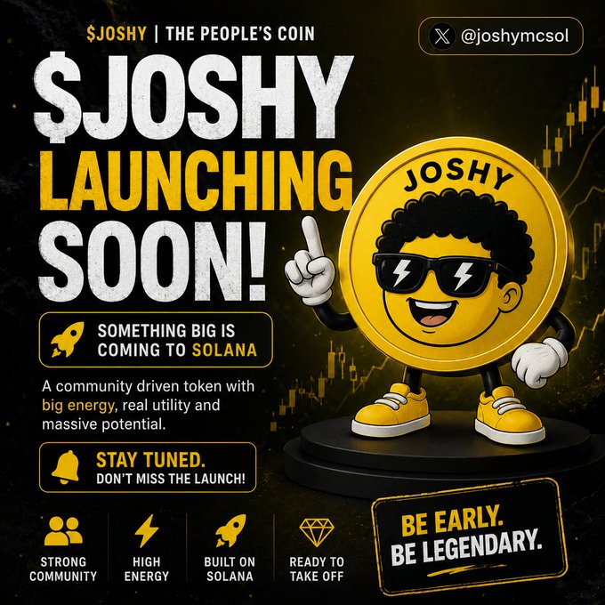 A promotional poster for '$JOSHY | THE PEOPLE'S COIN' announcing it is 'LAUNCHING SOON!' on Solana, with the handle '@joshymcsol' and a cartoon coin character wearing sunglasses.