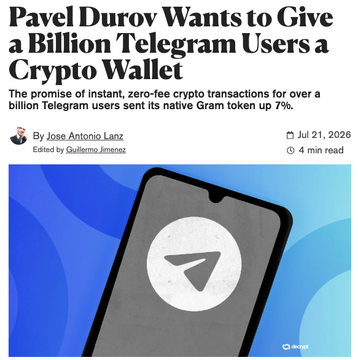 A headline from Decrypt dated July 21, 2026, reads "Pavel Durov Wants to Give a Billion Telegram Users a Crypto Wallet," announcing plans for zero-fee crypto transactions on Telegram with its native Gram token. This relates to the accompanying post noting Telegram's announcement of a new non-custodial crypto wallet.