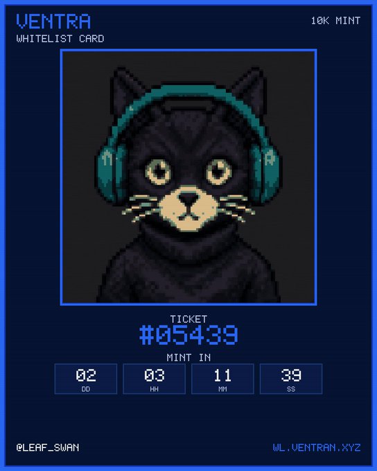 A pixel art style NFT whitelist card featuring a black cat with teal headphones, branded 'VEHNTRA WHITELIST CARD' with ticket number #05439 and a countdown timer (02:03:11:39) to mint.