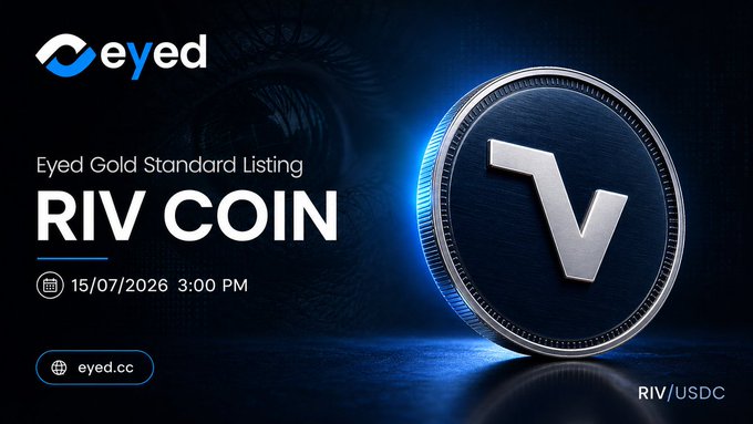A promotional graphic announcing EYED's Gold Standard Listing of RIV Coin (RIV/USDC pair) on July 15, 2026 at 3:00 PM, featuring a metallic silver coin embossed with a stylized "V" against a dark blue background, reinforcing the post's message about RIV Capital's regulated, MiCA-licensed status.