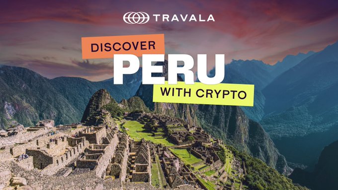 A promotional graphic for TRAVALA features the Machu Picchu ruins in Peru with text overlays reading 'DISCOVER PERU WITH CRYPTO'.