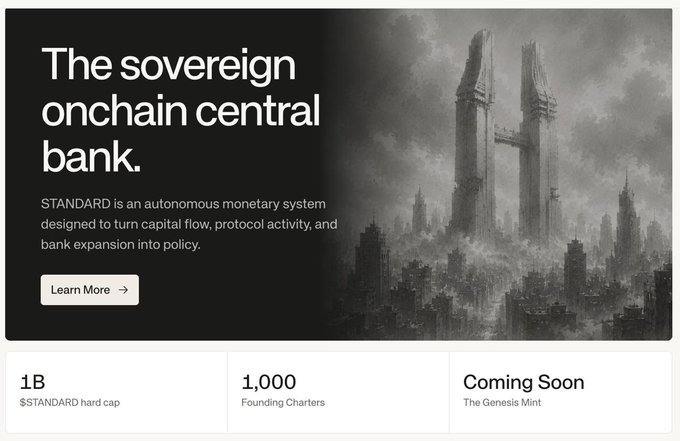 The image promotes STANDARD ($STANDARD), described as "The sovereign onchain central bank"—an autonomous monetary system with a 1B token hard cap, 1,000 Founding Charters, and an upcoming "Genesis Mint." This visually reinforces the post's announcement of @standard_rsv as a fully code-driven, onchain central bank with no human decision-makers, tying the gothic, fortress-like imagery to the concept of a self-governing monetary system.