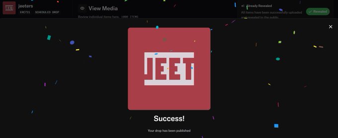 The image shows a celebration screen from the "Jeeters" NFT collection (ticker: JEETS) on Mint.Club, displaying a red "JEET" logo with confetti and the text "Success! Your drop has been published." This aligns with the post announcing that the JEETS collection has finally been revealed and is no longer hidden, marking the successful publication of the drop.