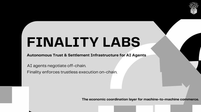 A marketing slide for 'FINALITY LABS' describing their Autonomous Trust & Settlement Infrastructure for AI Agents, with the tagline 'The economic coordination layer for machine-to-machine commerce'.