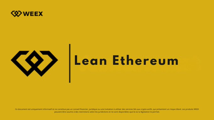 A yellow cover page for a document titled 'Lean Ethereum' by WEEEX, featuring the WEEEX logo and a disclaimer in French at the bottom.