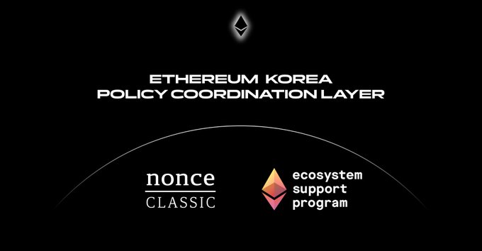 A black screen displaying 'ETHEREUM KOREA POLICY COORDINATION LAYER' with the Ethereum logo above and logos for 'nonce CLASSIC' and 'ecosystem support program' below.