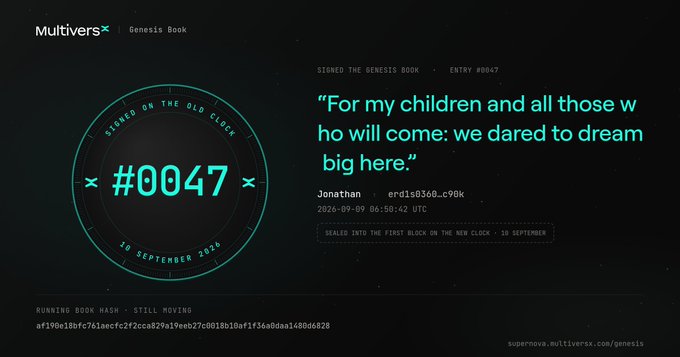 A digital 'MultiversX Genesis Book' entry #0047 displays the quote: 'For my children and all those who will come: we dared to dream big here.' signed by Jonathan.