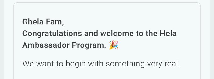 Email/message announcement beginning 'Ghela Fam, Congratulations and welcome to the Hela Ambassador Program. 🎉 We want to begin with something very real.'
