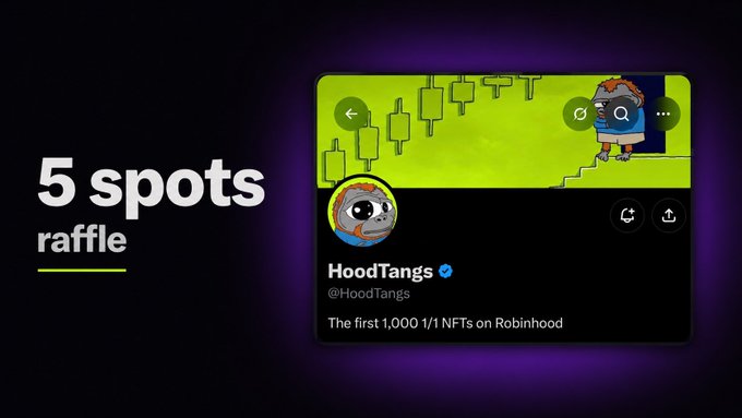 A promotional graphic announcing a giveaway for "5 spots" in a raffle for the HoodTangs NFT collection, featuring the verified @HoodTangs Twitter profile (described as "The first 1,000 1/1 NFTs on Robinhood") alongside a character illustration on a green chart background. The image visually supports the giveaway by showcasing the project's brand and limited 1,000 supply mentioned in the post.