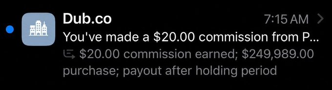 A notification from Dub.co at 7:15 AM announces a $20.00 commission earned from a $249,989.00 purchase, visually confirming the post's claim of a $250k deposit on Polymarket generating a commission to start the month.