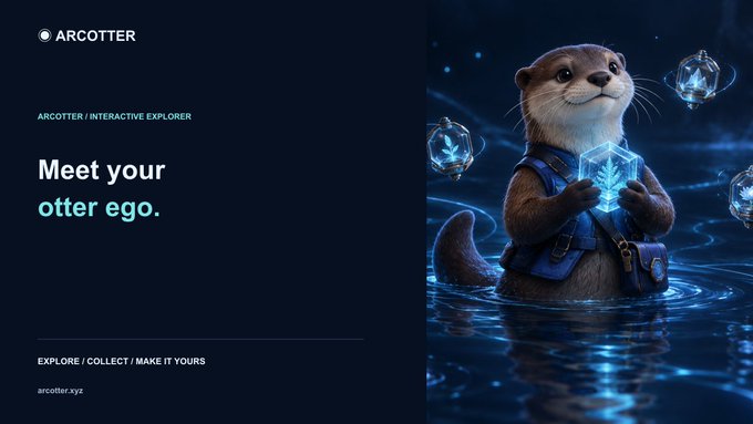 Marketing banner for 'ARCOTTER / INTERACTIVE EXPLORER' reading 'Meet your otter ego.' with a CGI otter holding a glowing cube, and 'arcotter.xyz' website.