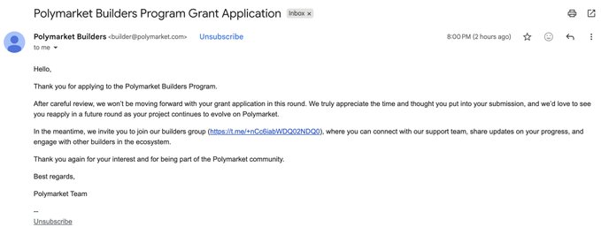 The image features a post by a polymarket builder discussing their latest application's status. The text of the post states, "Polymarket Builder Pulse Grant Application rejected, but one day for sure." The message then encourages users to keep working on improving the application for better performance and user experience in the future.