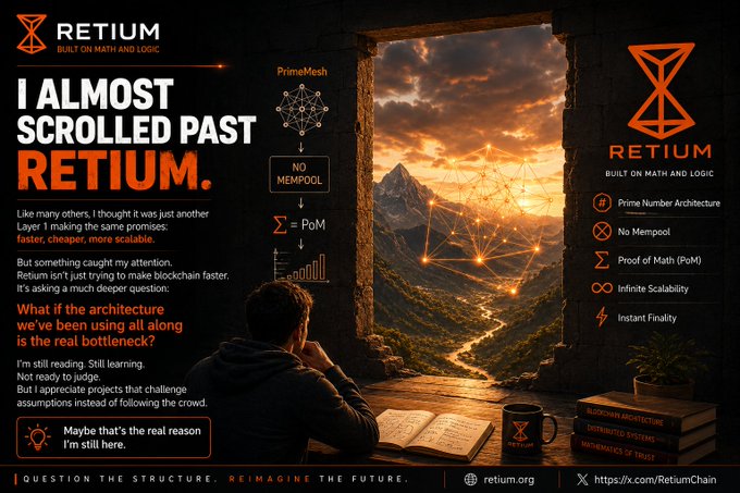 An advertisement for Retium blockchain featuring 'I ALMOST SCROLLED PAST RETIUM' alongside its key features: Prime Number Architecture, No Mempool, Proof of Math (PoM), Infinite Scalability, and Instant Finality.