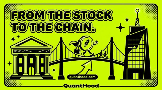 Bright green and black graphic illustration with text 'FROM THE STOCK TO THE CHAIN.' featuring stylized stock exchange building, bridge, and tower, branded with 'quanthood.com' and 'QuantHood'.