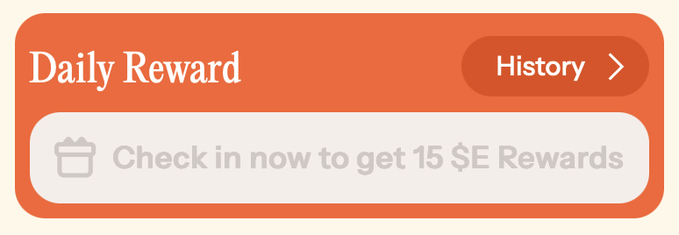 The image shows a screen with an interface displaying the Daily reward feature of a mobile app, which offers $15 per day for checking into the app. The phrase "History" is written next to the check-in button, suggesting that the user's past check-ins are being tracked and rewarded for future visits.