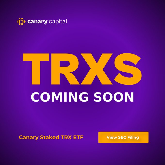 A purple promotional graphic for 'canary capital' announcing 'TRXS COMING SOON' with text 'Canary Staked TRX ETF' and a 'View SEC Filing' button.