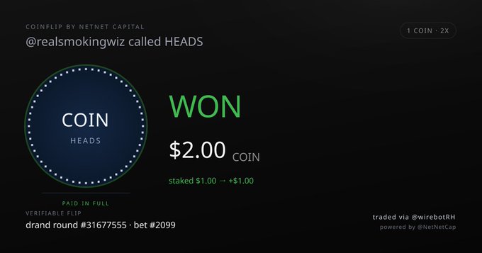 The image displays a "COINFLIP BY NETNET CAPITAL" result showing that @realsmokingwiz called HEADS and won $2.00 (staked $1.00 → +$1.00), with bet #2099 in round #31677555—reflecting a successful gamble for the user celebrating their "$wire" win.