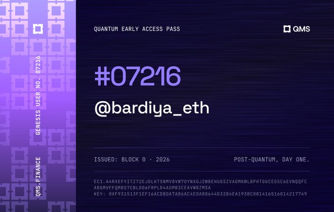 A purple digital card titled 'QUANTUM EARLY ACCESS PASS' for QMS FINANCE, displaying user number #07216 with the handle @bardiya_eth, issued Block 0 2026, featuring an EC1 hash and a 0xF9... public key.