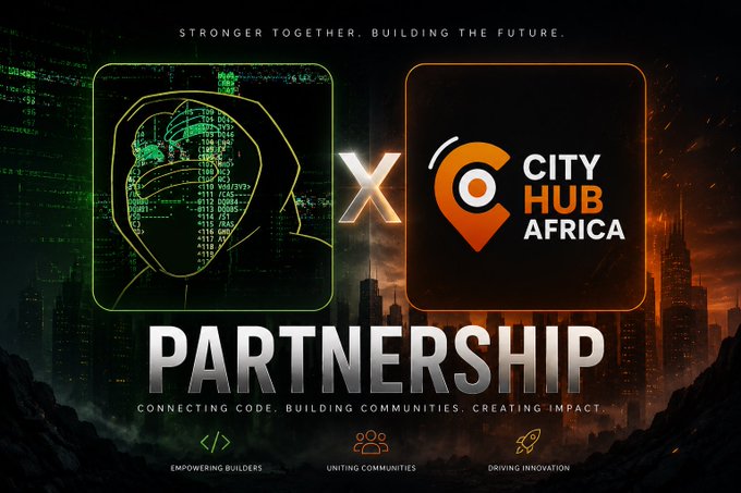 A promotional graphic announcing a partnership between an anonymous hooded figure (representing a coder/builder) and 'City Hub Africa' with the tagline 'STRONGER TOGETHER. BUILDING THE FUTURE.'