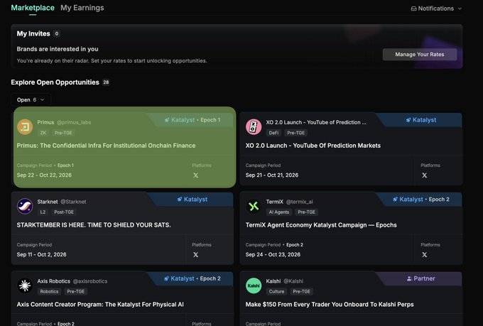 A dark-themed dashboard interface titled 'Marketplace' with 'My Earnings' tab showing 'Explore Open Opportunities' featuring crypto campaign listings including Primus (X), XO 2.0 Launch (YouTube), Starknet (Starknet), TermX (TermX AI Agents), Axis Robotics, and Kalshi, all marked with 'Pre-TGE' status and 'Katalyst' badges.