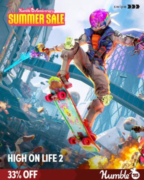 This image advertises "HIGH ON LIFE 2" with a "33% OFF" Humble 5th Anniversary Summer Sale, hinting at a game purchase that will lead to a "wallet thicker" and a feeling of being "can't lose" as per the accompanying post. The vibrant, action-packed scene of a skateboarder in a futuristic setting visually represents the excitement of a new game.