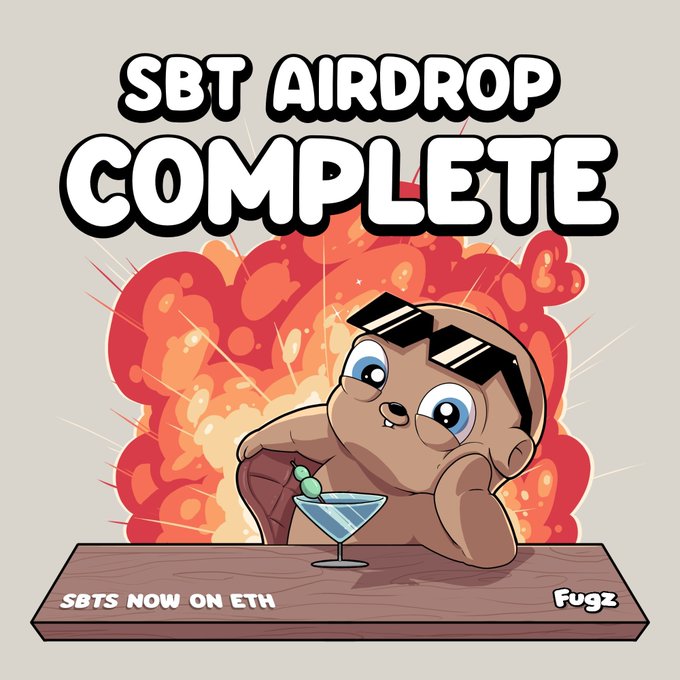 A cartoon illustration featuring a chubby baby wearing sunglasses, lounging next to a blue cocktail, with the text 'SBT AIRDROP COMPLETE' above and 'SBTS NOW ON ETH' and 'Fugz' at the bottom.