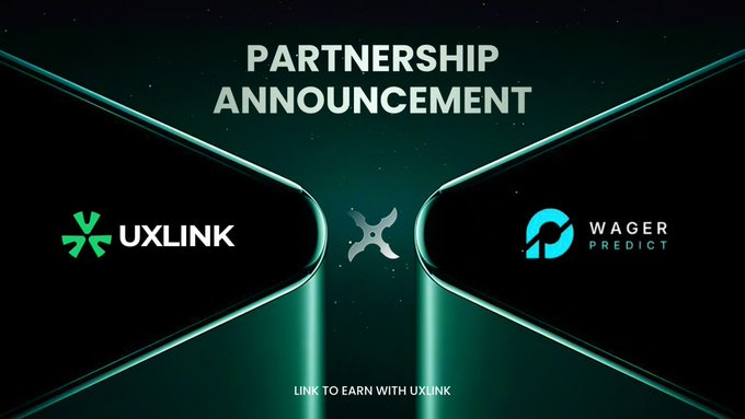 A partnership announcement graphic featuring the UXLINK and WAGER PREDICT logos with text 'PARTNERSHIP ANNOUNCEMENT' and 'LINK TO EARN WITH UXLINK'.