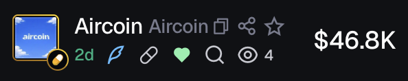A digital display shows "Aircoin" with a 2-day indicator, a green heart icon, and a value of "$46.8K," reflecting the post's bullish outlook that Aircoin (with contract address GAC33J9zgJqAQYgRDsYHhqAgRDJuwFfCr1F8Nehqpump) will follow another token to significant gains.