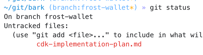 The image shows a terminal output of a `git status` command on the `frost-wallet` branch, displaying an untracked file named `cdk-implementation-plan.md`. This relates to the post as it demonstrates the development branch used for building a FROST-based federated threshold Lightning wallet integrated with Bark.