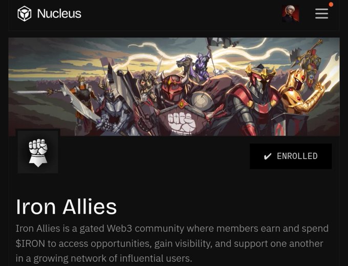 A screenshot of the Nucleus platform showing an enrolled community called 'Iron Allies,' described as a gated Web3 community where members earn and spend $IRON.