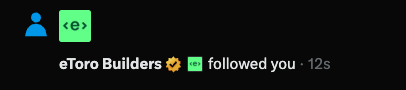 Social media notification showing 'eToro Builders' followed you 12 seconds ago with an eToro icon.
