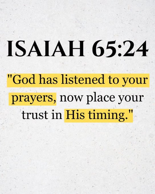 A graphic featuring the text 'ISAIAH 65:24' above the highlighted quote: "God has listened to your prayers, now place your trust in His timing."