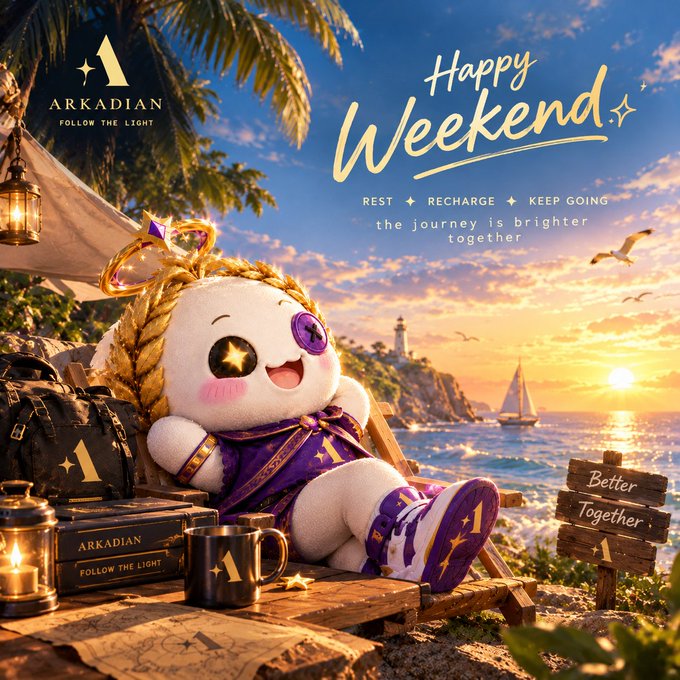 ARKADIAN 'Happy Weekend' promotional graphic featuring a cute white mascot character in gold accessories relaxing on a beach chair at sunset, with text 'REST ✦ RECHARGE ✦ KEEP GOING' and 'Better Together'.