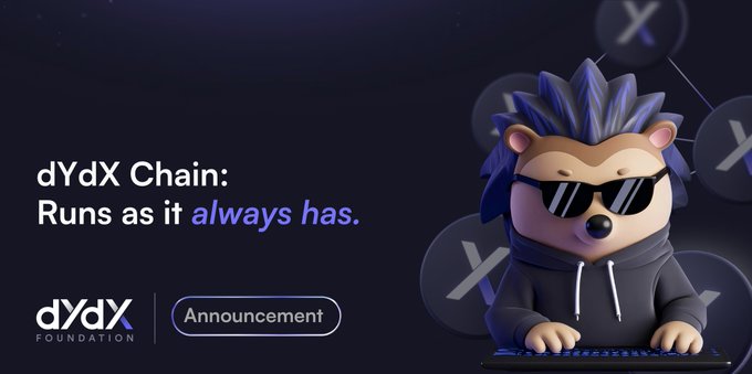 A promotional graphic for dYdX Foundation featuring a stylized hedgehog mascot wearing sunglasses, with the text "dYdX Chain: Runs as it always has" alongside an "Announcement" button, reinforcing the post's message that dYdX Chain operations remain unchanged despite the launch of Arcus.