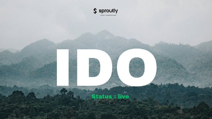 A promotional graphic featuring the Sproutly logo and the large white text 'IDO' with 'Status : live' below, set against a misty mountain landscape.