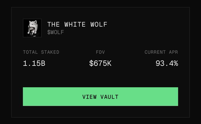 A dark-themed interface for 'THE WHITE WOLF' ($WOLF) token showing Total Staked of 1.15B, FDV of $675K, Current APR of 93.4%, with a green 'VIEW VAULT' button.