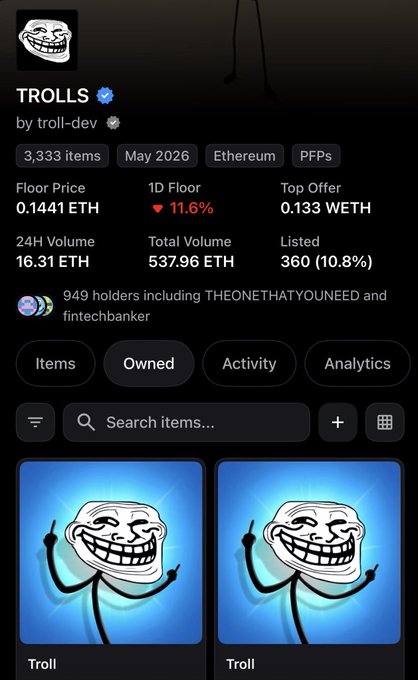 An NFT collection page for "TROLLS" by troll-dev shows a floor price of 0.1441 ETH with 3,333 items, 949 holders, and 24H volume of 16.31 ETH. The classic Trollface PFPs displayed beneath the analytics reinforce the post's sentiment of holding rather than selling, suggesting confidence in the collection despite a recent 11.6% floor dip.