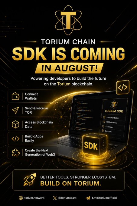 A promotional poster for Torium Chain announces that their SDK is coming in August, featuring a laptop displaying code and listing features like connecting wallets, sending TOR, and accessing blockchain data.