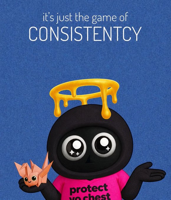An illustration of a black cartoon character wearing a yellow dripping crown and a pink "protect yo chest" shirt, holding an origami creature, with the text "it's just the game of CONSISTENCY" on a blue background.