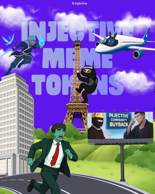 A vibrant promotional graphic titled "INJECTIVE MEME TOKENS" by Injective features a ninja, a private jet, a ninja-clad figure climbing the Eiffel Tower, and a green-skinned businessman running from a billboard advertising an "INJECTIVE COMMUNITY BUYBACK," celebrating the completion of Quest 7 with partners @InjectiveQuants, @xCultofAnons, @PremierNinjas, @nonja_inj, and @xiiicoin.
