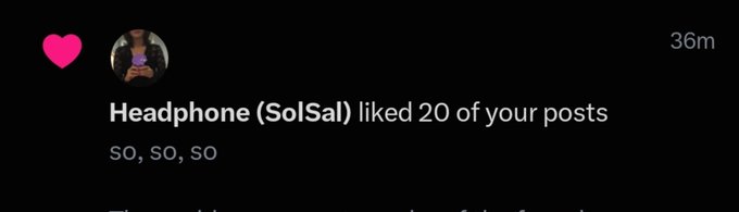 A screenshot of an Instagram notification from "Headphone (SolSal)" who "liked 20 of your posts" 36 minutes ago, captioned "so, so, so" — signaling that SolSal has returned to liking content.