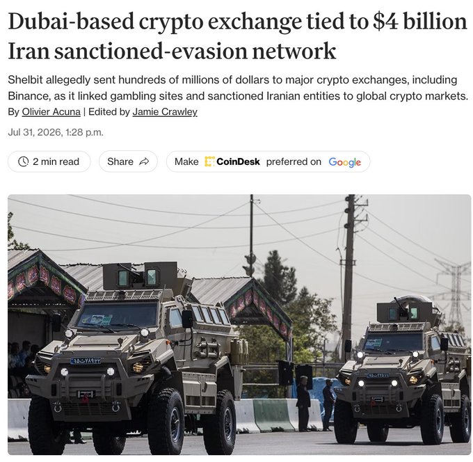 A headline from CoinDesk reporting that Dubai-based crypto exchange Shelbit is allegedly tied to a $4 billion Iranian sanctions-evasion network, funneling hundreds of millions of dollars to Binance and other exchanges. The accompanying photo shows armored Iranian military vehicles, illustrating the geopolitical context of the sanctions evasion story.