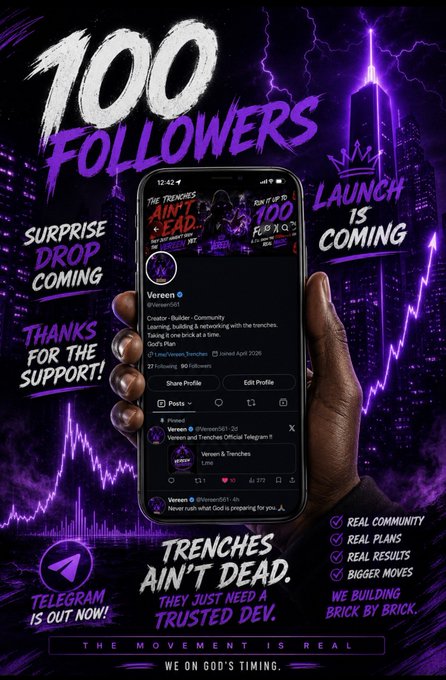 A promotional graphic celebrates '100 FOLLOWERS' with purple lightning effects, featuring a phone displaying a Twitter profile for 'Vereen' (@VereenGG1) and listing benefits like 'REAL COMMUNITY,' 'REAL PLANS,' and 'TELEGRAM IS OUT NOW!'