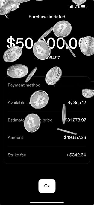 A mobile screenshot shows a "Purchase initiated" confirmation for $50,000.00 of Bitcoin, with details including an estimated BTC price of $81,278.97, an amount of $49,657.36, a Strike fee of +$342.64, and a deadline of By Sep 12. The image illustrates the post's claim of executing a $50K BTC purchase through the Strike app as promised.