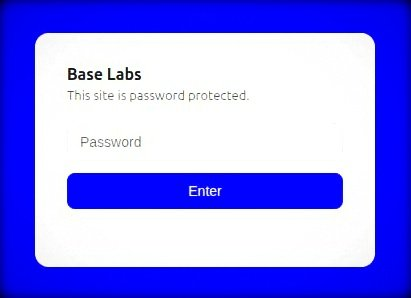 A password-protected login screen for 'Base Labs' with a white card on a blue background, containing a password field and an 'Enter' button.